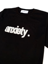 Load image into Gallery viewer, anxiety. T-shirt - Black
